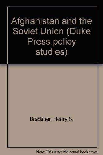 Beispielbild fr Afghanistan and the Soviet Union (Duke Press Policy Studies) zum Verkauf von POQUETTE'S BOOKS