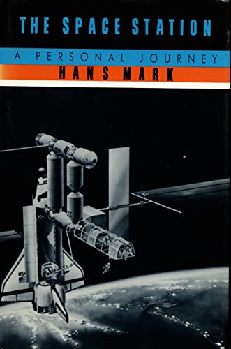 THE SPACE STATION: A PERSONAL JOURNEY (Inscribed from author)