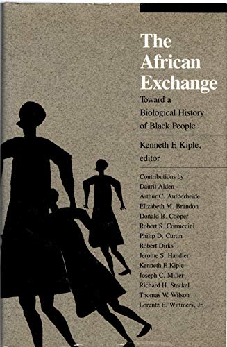 9780822307310: The African Exchange: Toward a Biological History of Black People