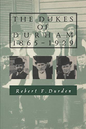 Stock image for The Dukes of Durham, 1865-1929 for sale by Better World Books