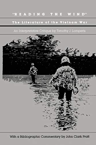 Stock image for Reading the Wind: The Literature of the Vietnam War for sale by funyettabooks