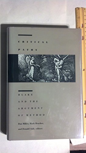 Imagen de archivo de Critical Paths : Blake and the Argument of Method a la venta por Better World Books