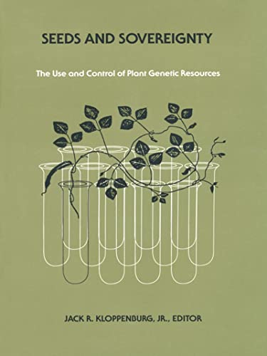 Imagen de archivo de Seeds and Sovereignty: Debate Over the Use and Control of Plant Genetic Resources a la venta por HPB-Red