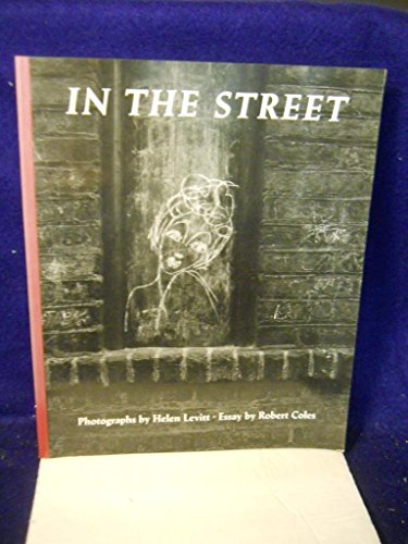 Beispielbild fr In the Street: Chalk Drawings and Messages, New York City, 1938-1948 zum Verkauf von SecondSale