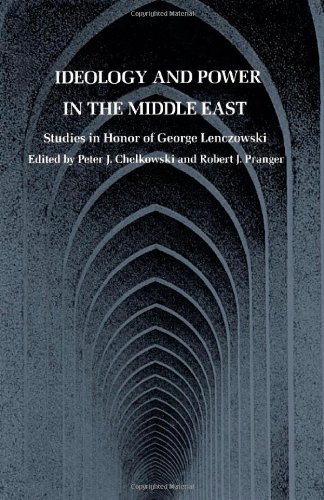 Imagen de archivo de Ideology and Power in the Middle East : Studies in Honor of George Lenczowski a la venta por Better World Books