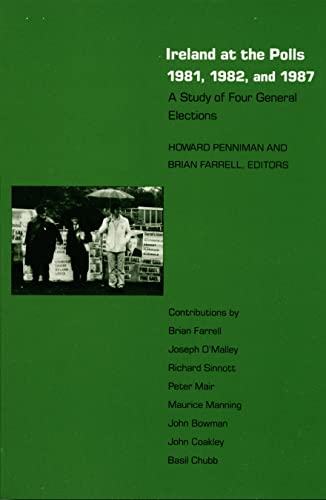 9780822307860: Ireland at the Polls, 1981, 1982, and 1987: A Study of Four General Elections