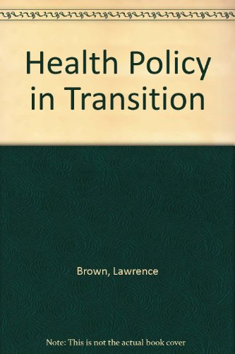 Stock image for Health Policy in Transition for sale by Wonder Book
