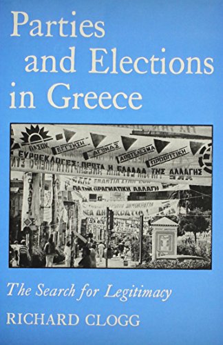 Imagen de archivo de Parties and Elections in Greece: The Search for Legitimacy a la venta por ThriftBooks-Atlanta