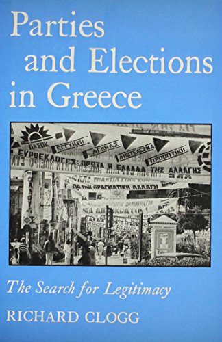 Stock image for Parties and Elections in Greece: The Search for Legitimacy for sale by ThriftBooks-Atlanta