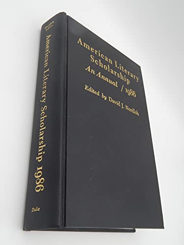 Stock image for American Literary Scholarship, An Annual 1986 for sale by Book Booth