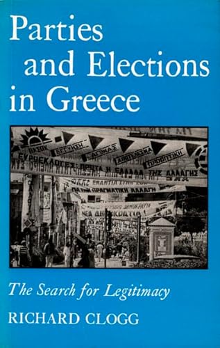 Beispielbild fr Parties and Elections in Greece : The Search for Legitimacy zum Verkauf von June Samaras