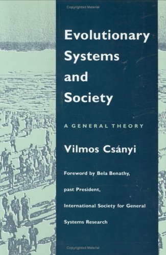 Stock image for Evolutionary Systems and Society : A General Theory for sale by Better World Books