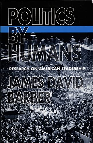 Imagen de archivo de Politics by Humans: Research on American Leadership a la venta por Bookmarc's