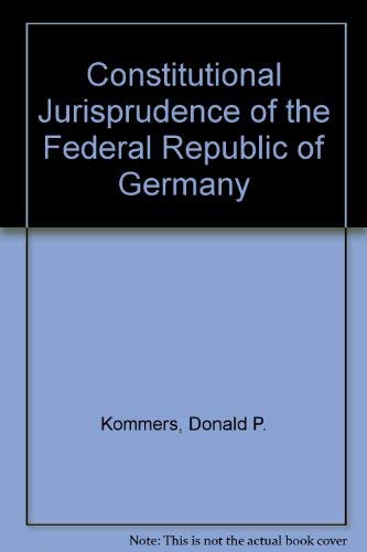 9780822308539: Constitutional Jurisprudence of the Federal Republic of Germany
