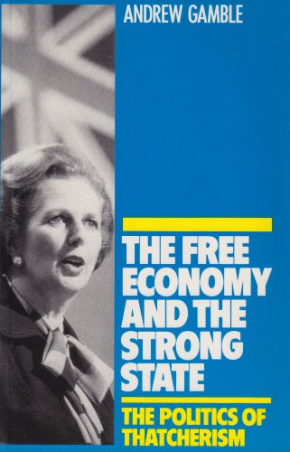 Stock image for The Free Economy and the Strong State for sale by Better World Books
