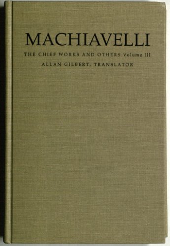 Stock image for Machiavelli: The Chief Works and Others, 3 Volume Set for sale by ThriftBooks-Atlanta
