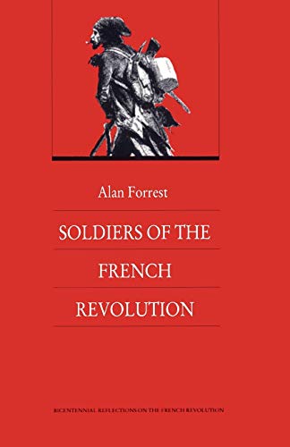 Stock image for Soldiers of the French Revolution for sale by Book Bear