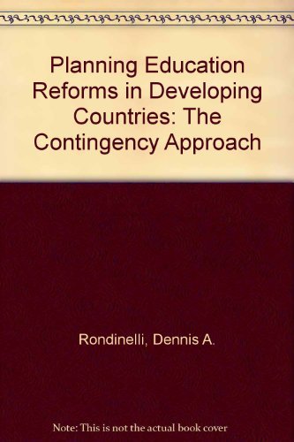 Stock image for Planning Education Reforms in Developing Countries: The Contingency Approach for sale by Priceless Books