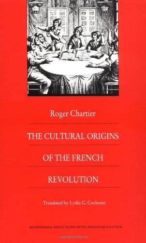 Beispielbild fr The Cultural Origins of the French Revolution (Bicentennial Reflections on the French Revolution) zum Verkauf von Anybook.com
