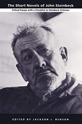 Imagen de archivo de The Short Novels of John Steinbeck : Critical Essays with a Checklist to Steinbeck Criticism a la venta por Better World Books