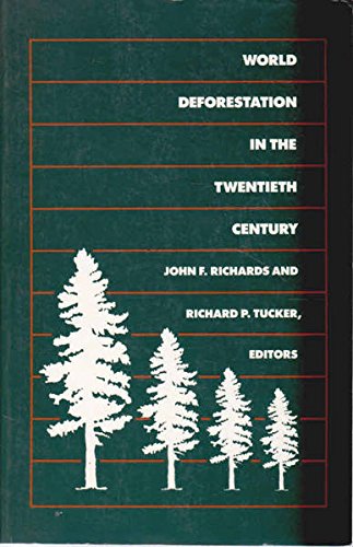 World Deforestation in the Twentieth Century (Duke Press Policy Studies)