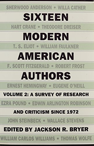 Stock image for Sixteen Modern American Authors: A Survey of Research and Criticism since 1972 for sale by THE SAINT BOOKSTORE