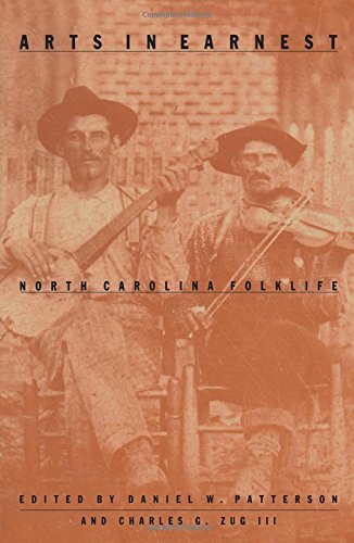 Beispielbild fr Arts in Earnest: North Carolina Folklife (Professional Certification and) zum Verkauf von SecondSale