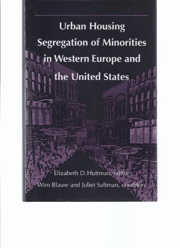 Stock image for Urban Housing Segregation of Minorities in Western Europe and the United States for sale by Midtown Scholar Bookstore