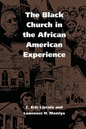 Beispielbild fr The Black Church in the African American Experience zum Verkauf von Better World Books