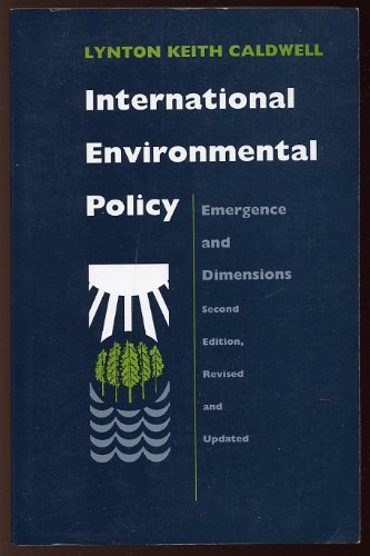 Beispielbild fr International Environmental Policy: Emergence and Dimensions (Duke Press Policy Studies) zum Verkauf von Wonder Book