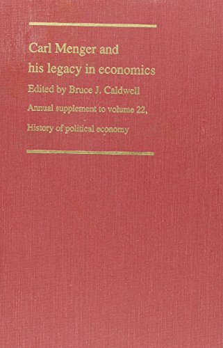 Beispielbild fr Carl Menger and His Legacy in Economics (History of Political Economy Annual Supplement) zum Verkauf von Front Cover Books