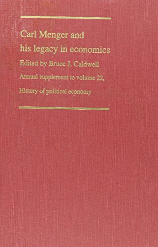 Imagen de archivo de Carl Menger and His Legacy in Economics (History of Political Economy Annual Supplement) a la venta por Front Cover Books
