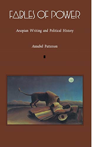 Beispielbild fr Fables of Power : Aesopian Writing and Political History zum Verkauf von Better World Books