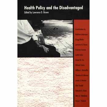 Beispielbild fr Health Policy and the Disadvantaged zum Verkauf von Vashon Island Books