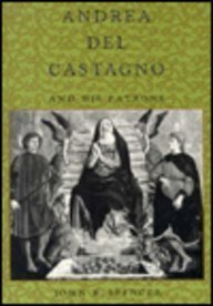 9780822311508: Andrea Del Castagno and His Patrons