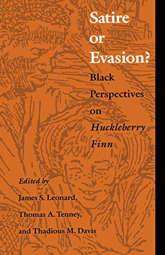 Beispielbild fr Satire or Evasion? Black Perspectives on Huckleberry Finn zum Verkauf von Books of the Smoky Mountains