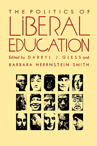 Imagen de archivo de The Politics of Liberal Education (Post-Contemporary Interventions) a la venta por SecondSale