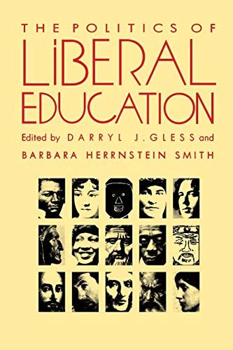 Stock image for The Politics of Liberal Education for sale by Better World Books