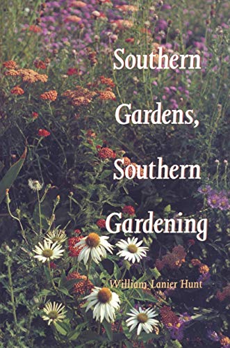 Stock image for Southern Gardens, Southern Gardening for sale by Blackwell's