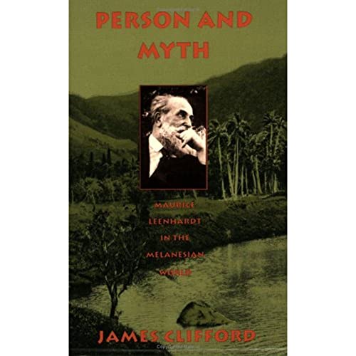 Beispielbild fr Person and Myth: Maurice Leenhardt in the Melanesian World zum Verkauf von BooksRun