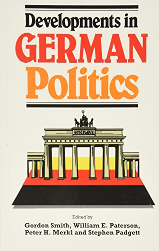 Developments in German Politics (9780822312666) by Smith, Gordon; Merkl, Peter H.; Padgett, Stephen