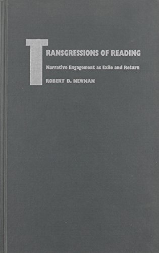 Transgressions of Reading: Narrative Engagement As Exile and Return ( Post- Contemporary Interven...