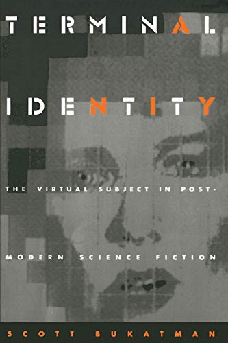 9780822313403: Terminal Identity: The Virtual Subject in Postmodern Science Fiction