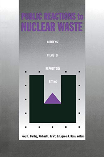 Stock image for Public Reactions to Nuclear Waste: Citizens' Views of Repository Siting for sale by ThriftBooks-Atlanta