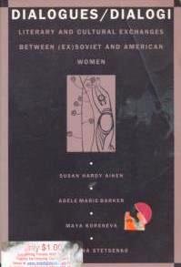 Beispielbild fr Dialogues/Dialogi: Literary and Cultural Exchanges Between zum Verkauf von Powell's Bookstores Chicago, ABAA