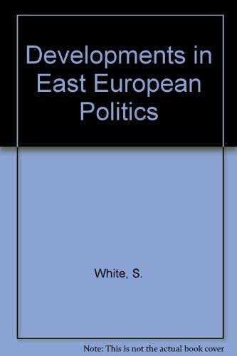 Stock image for Developments in East European Politics for sale by True Oak Books