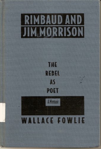 9780822314424: Rimbaud and Jim Morrison: The Rebel as Poet