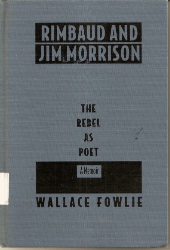 9780822314424: Rimbaud and Jim Morrison: The Rebel As Poet