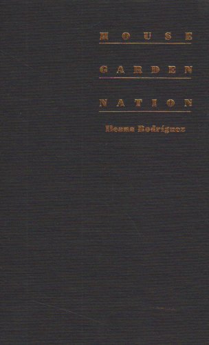 House/Garden/Nation: Space, Gender, and Ethnicity in Post-Colonial Latin American Literatures by ...