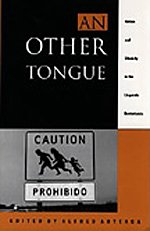 Stock image for An Other Tongue: Nation and Ethnicity in the Linguistic Borderlands for sale by Midtown Scholar Bookstore
